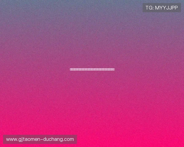 选择海洋之神娱乐官网享受公平公正的游戏环境和稳定的游戏平台 选择海洋之神娱乐官网享受公平公正的游戏环境和稳定的游戏平台